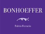 Attualità di Bonhoeffer